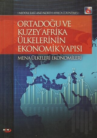 Ortadoğu ve Kuzey Afrika Ülkelerinin Ekonomik Yapısı