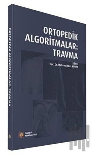 Ortopedik Algoritmalar: Travma