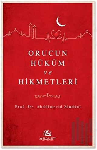 Orucun Hüküm ve Hikmetleri