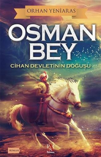 Osman Bey - Cihan Devletinin Doğuşu | Kitap Ambarı