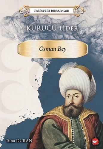 Osman Bey - Tarihte İz Bırakanlar