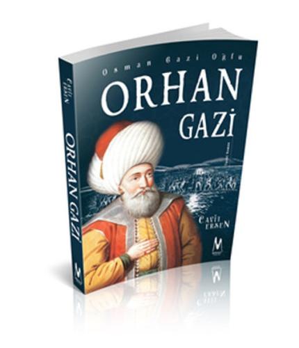 Osman Gazi Oğlu Orhan Gazi | Kitap Ambarı