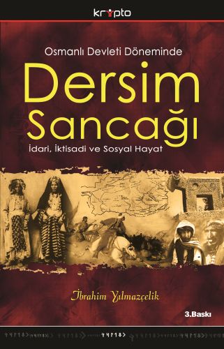 Osmanlı Devleti Döneminde Dersim Sancağı | Kitap Ambarı