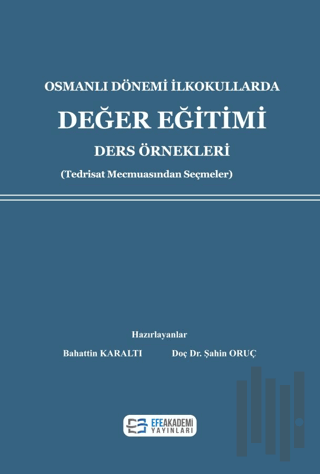 Osmanlı Dönemi İlkokullarda Değer Eğitimi