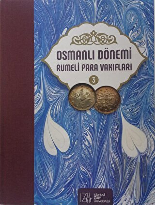 Osmanlı Dönemi Rumeli Para Vakıfları Cilt 3 (Ciltli) | Kitap Ambarı