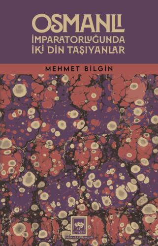 Osmanlı İmparatorluğunda İki Din Taşıyanlar