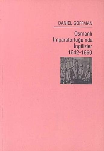 Osmanlı İmparatorluğu'nda İngilizler 1642 - 1660