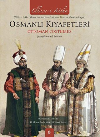 Osmanlı Kıyafetleri / Ottoman Custumes (Ciltli)