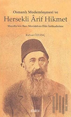 Osmanlı Modernleşmesi ve Hersekli Arif Hikmet