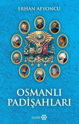 Osmanlı Padişahları
