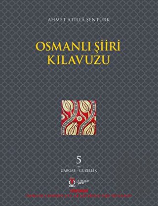 Osmanlı Şiiri Kılavuzu 5. Cilt