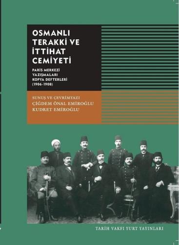 Osmanlı Terakki ve İttihat Cemiyeti | Kitap Ambarı