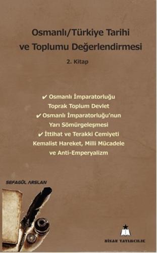 Osmanlı - Türkiye Tarihi ve Toplumu Değerlendirmesi - 2. Kitap
