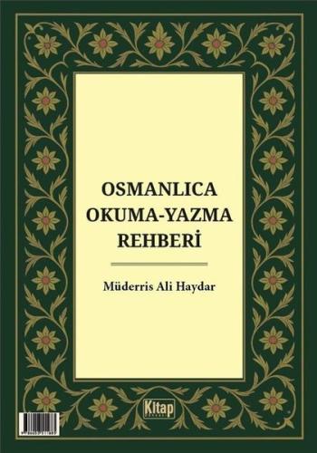 Osmanlıca Okuma Yazma Rehberi