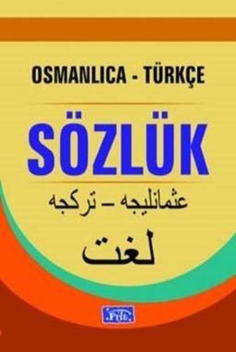 Osmanlıca-Türkçe Sözlük (Ciltli)