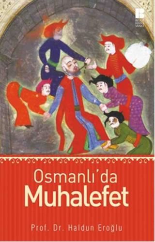 Osmanlı’da Muhalefet | Kitap Ambarı