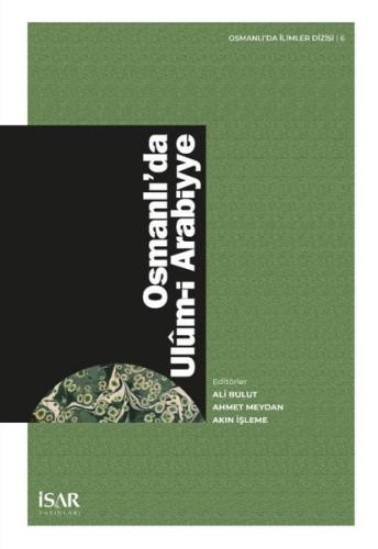 Osmanlı'da Ulum-i Arabiyye | Kitap Ambarı