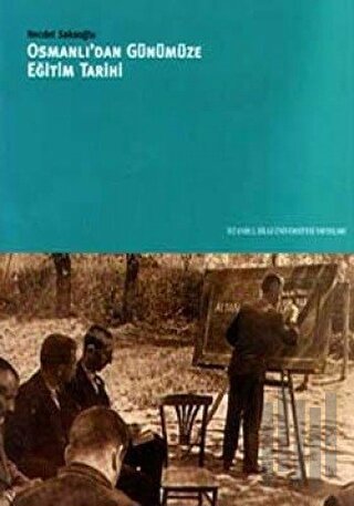 Osmanlıdan Günümüze Eğitim Tarihi