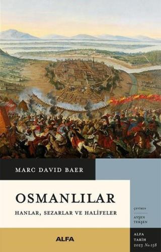 Osmanlılar: Hanlar Sezarlar ve Halifeler
