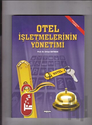 Otel İşletmelerinin Yönetimi