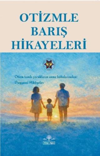 Otizmle Barış Hikayeleri | Kitap Ambarı
