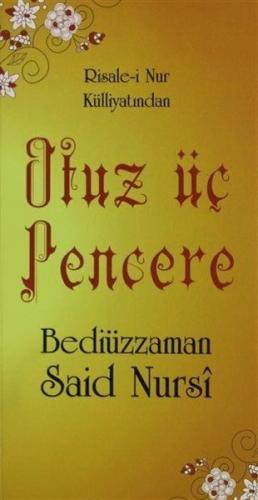 Otuz Üç Pencere - Risale-i Nur Külliyatından