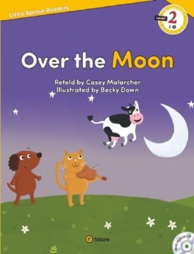 Over the Moon-Level 2-Little Sprout Readers | Kitap Ambarı