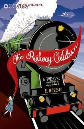 Oxford Children's Classics: The Railway Children | Kitap Ambarı