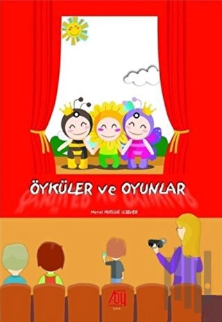 Öyküler ve Oyunlar