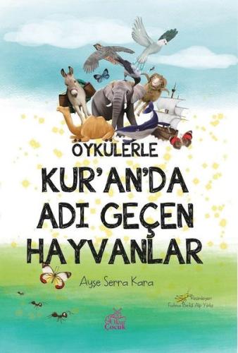 Öykülerle Kuranda Adı Geçen Hayvanlar | Kitap Ambarı
