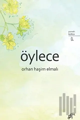 Öylece | Kitap Ambarı