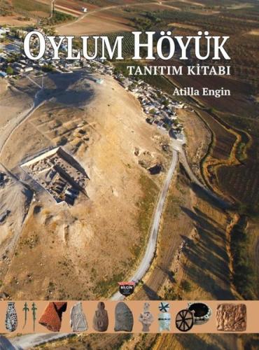Oylum Höyük - Tanıtım Kitabı (Ciltli) | Kitap Ambarı