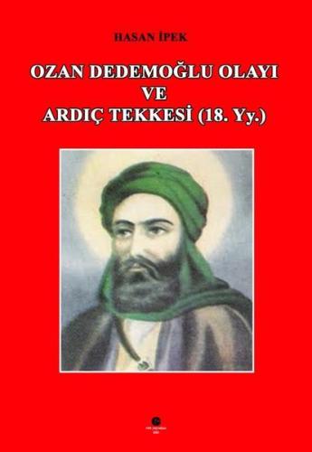 Ozan Dedemoğlu Olayı ve Ardıç Tekkesi