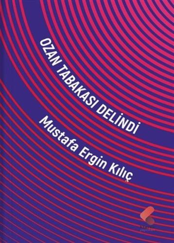 Ozan Tabakası Delindi