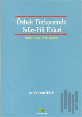 Özbek Türkçesinde Sıfat - Fiil Ekleri