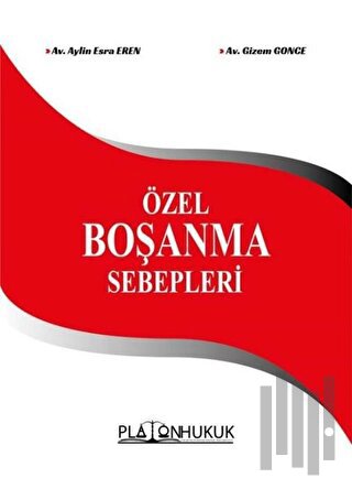 Özel Boşanma Sebepleri
