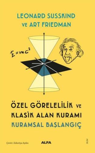 Özel Görelelik ve Klasik Alan Kuramı - Kuramsal Başlangıç