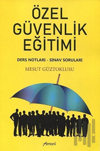 Özel Güvenlik Eğitimi