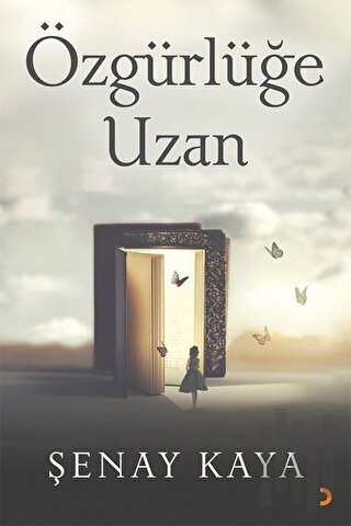 Özgürlüğe Uzan | Kitap Ambarı