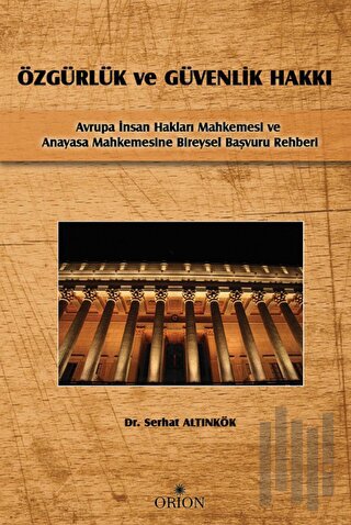 Özgürlük ve Güvenlik Hakkı