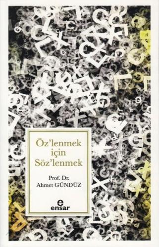 Öz'lenmek için Söz'lenmek | Kitap Ambarı