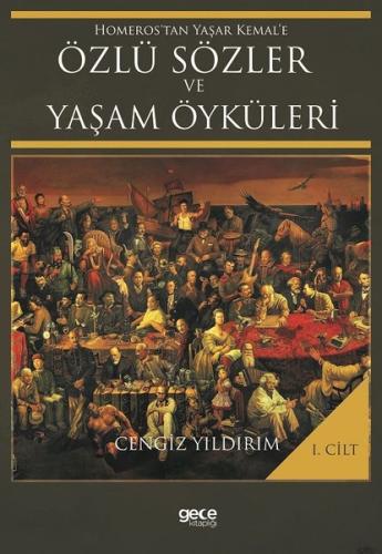 Özlü Sözler ve Yaşam Öyküleri 1. Cilt (Ciltli)