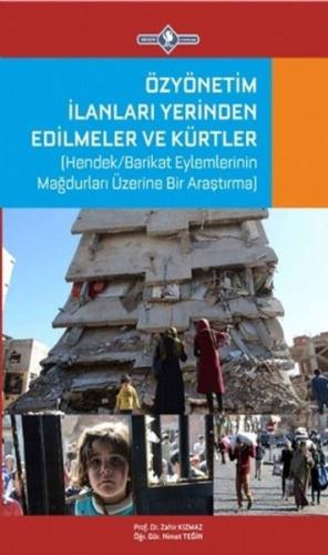 Özyönetim İlanları, Yerinden Edilmeler Ve Kürtler | Kitap Ambarı