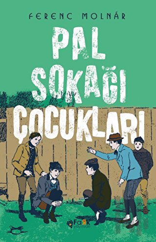 Pal Sokağı Çocukları | Kitap Ambarı
