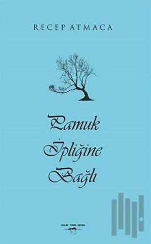 Pamuk İpliğine Bağlı
