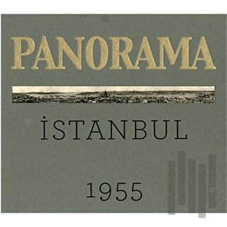 Panorama İstanbul 1955 (Ciltli) | Kitap Ambarı