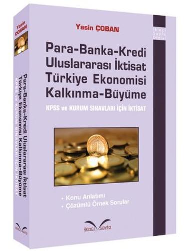 Para - Banka - Kredi - Uluslararası İktisat - Tükiye Ekonomisi - Kalkınma Büyüme