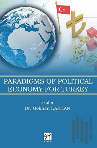 Paradigms of Political Economy For Turkey