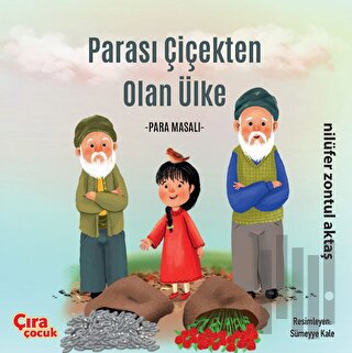 Parası Çiçekten Olan Ülke - Para Masalı