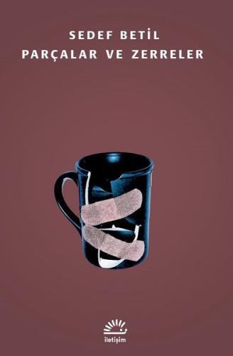Parçalar ve Zerreler | Kitap Ambarı